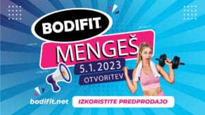 Otvoritev BODIFIT Mengeš - predprodaja